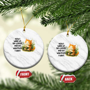Cat Coffee Lover Ceramic Ornament Now I Wake Up Sip Coffee And Do Whatever I Want TS12 1pc White Marble Print Your Wear