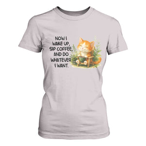 Cat Coffee Lover T Shirt For Women Now I Wake Up Sip Coffee And Do Whatever I Want TS12 Ice Gray Print Your Wear