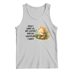 Cat Coffee Lover Tank Top Now I Wake Up Sip Coffee And Do Whatever I Want TS12 Ash Print Your Wear