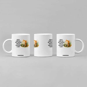Cat Coffee Lover Coffee Mug Now I Wake Up Sip Coffee And Do Whatever I Want TS12 Print Your Wear
