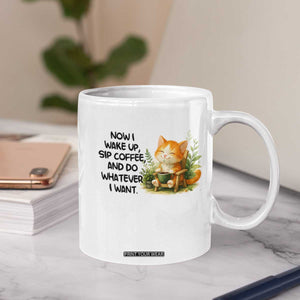 Cat Coffee Lover Coffee Mug Now I Wake Up Sip Coffee And Do Whatever I Want TS12 Print Your Wear
