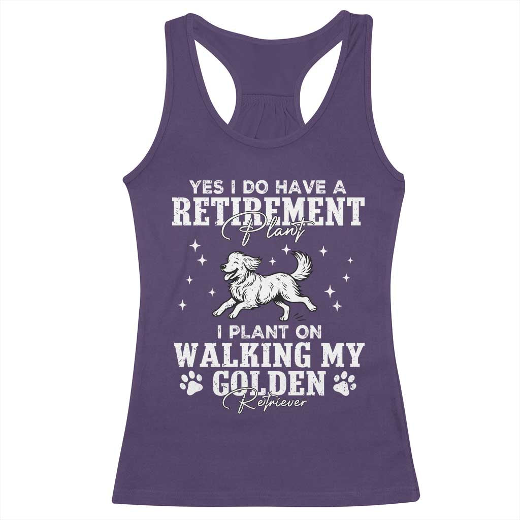 Dog Lover Racerback Tank Top I Plan On Walking My Golden Retriever Retirement TS12 Purple Print Your Wear