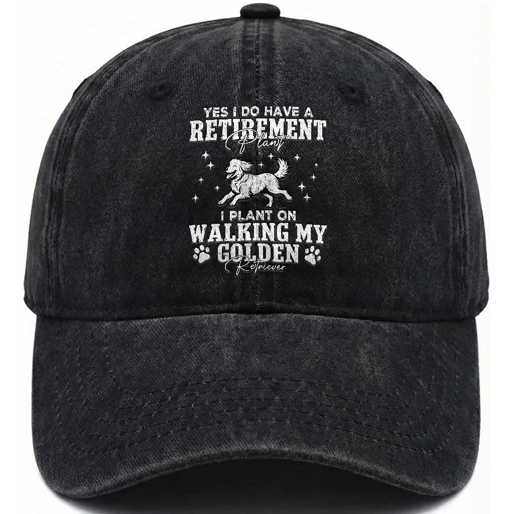 Dog Lover Washed Cotton Baseball Cap I Plan On Walking My Golden Retriever Retirement TS12 Print Your Wear