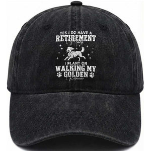 Dog Lover Washed Cotton Baseball Cap I Plan On Walking My Golden Retriever Retirement TS12 Print Your Wear