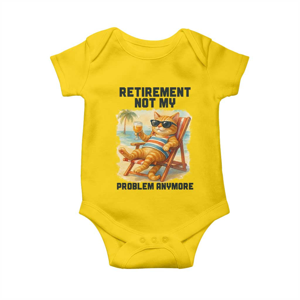 Funny Retirement Cat Baby Onesie Retired Not My Problem Anymore Chill Beach Vibes TS12 Daisy Print Your Wear
