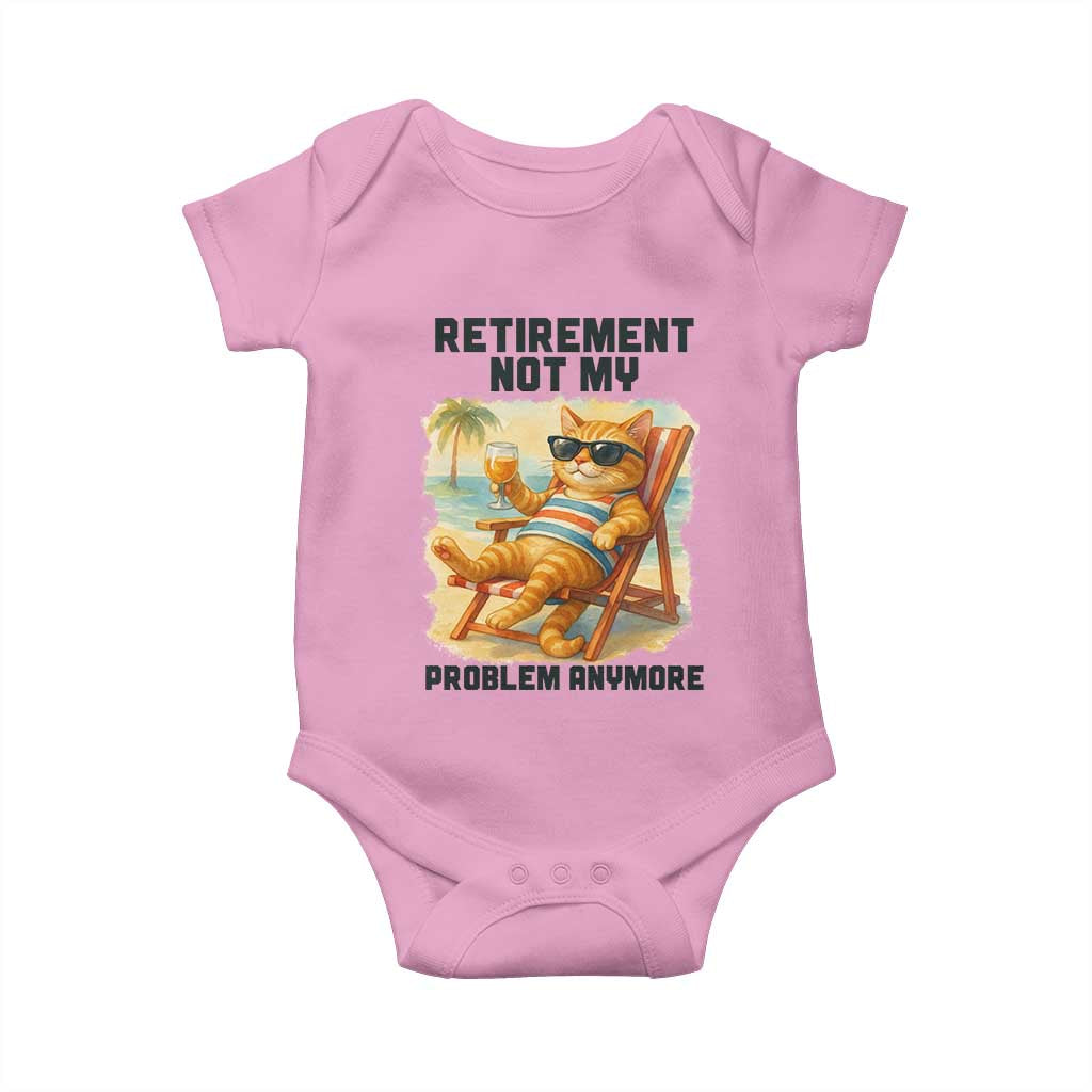 Funny Retirement Cat Baby Onesie Retired Not My Problem Anymore Chill Beach Vibes TS12 Light Pink Print Your Wear