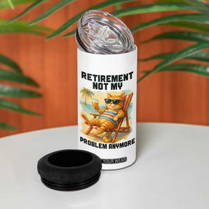Funny Retirement Cat 4 in 1 Can Cooler Tumbler Retired Not My Problem Anymore Chill Beach Vibes TS12 Print Your Wear