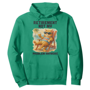 Funny Retirement Cat Hoodie Retired Not My Problem Anymore Chill Beach Vibes TS12 Irish Green Print Your Wear
