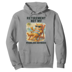 Funny Retirement Cat Hoodie Retired Not My Problem Anymore Chill Beach Vibes TS12 Sport Gray Print Your Wear