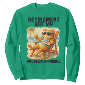 Funny Retirement Cat Sweatshirt Retired Not My Problem Anymore Chill Beach Vibes TS12 Irish Green Print Your Wear