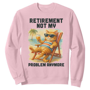 Funny Retirement Cat Sweatshirt Retired Not My Problem Anymore Chill Beach Vibes TS12 Light Pink Print Your Wear