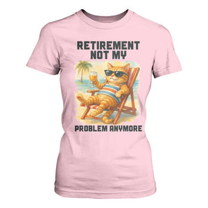 Funny Retirement Cat T Shirt For Women Retired Not My Problem Anymore Chill Beach Vibes TS12 Light Pink Print Your Wear