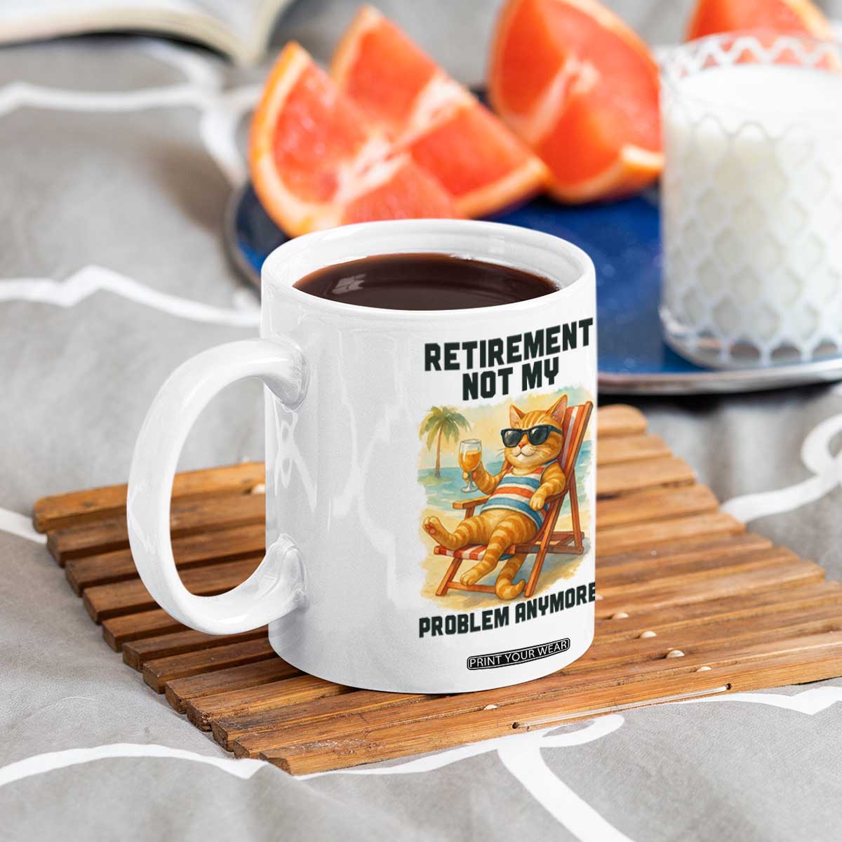 Funny Retirement Cat Coffee Mug Retired Not My Problem Anymore Chill Beach Vibes TS12 Print Your Wear