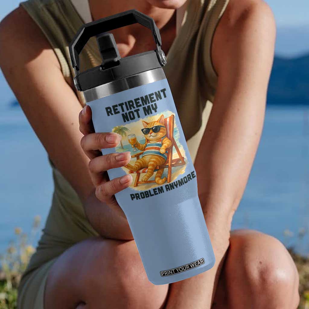 Funny Retirement Cat Flip Straw Tumbler Retired Not My Problem Anymore Chill Beach Vibes TS12 One Size: 30 oz Light Blue Print Your Wear