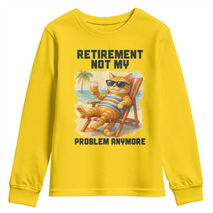 Funny Retirement Cat Youth Sweatshirt Retired Not My Problem Anymore Chill Beach Vibes TS12 Daisy Print Your Wear