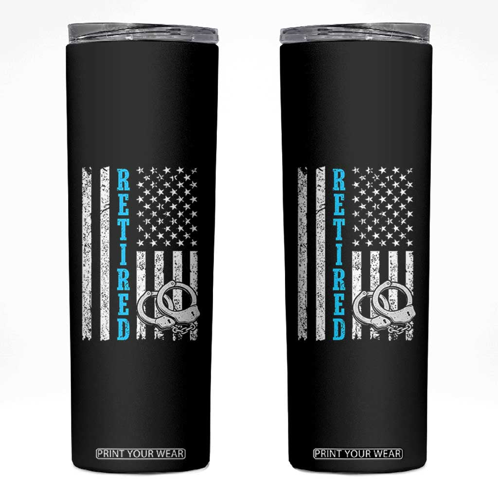 Funny Retired Police Officer Skinny Tumbler Patriotic Flag With Handcuffs TS12 Black Print Your Wear