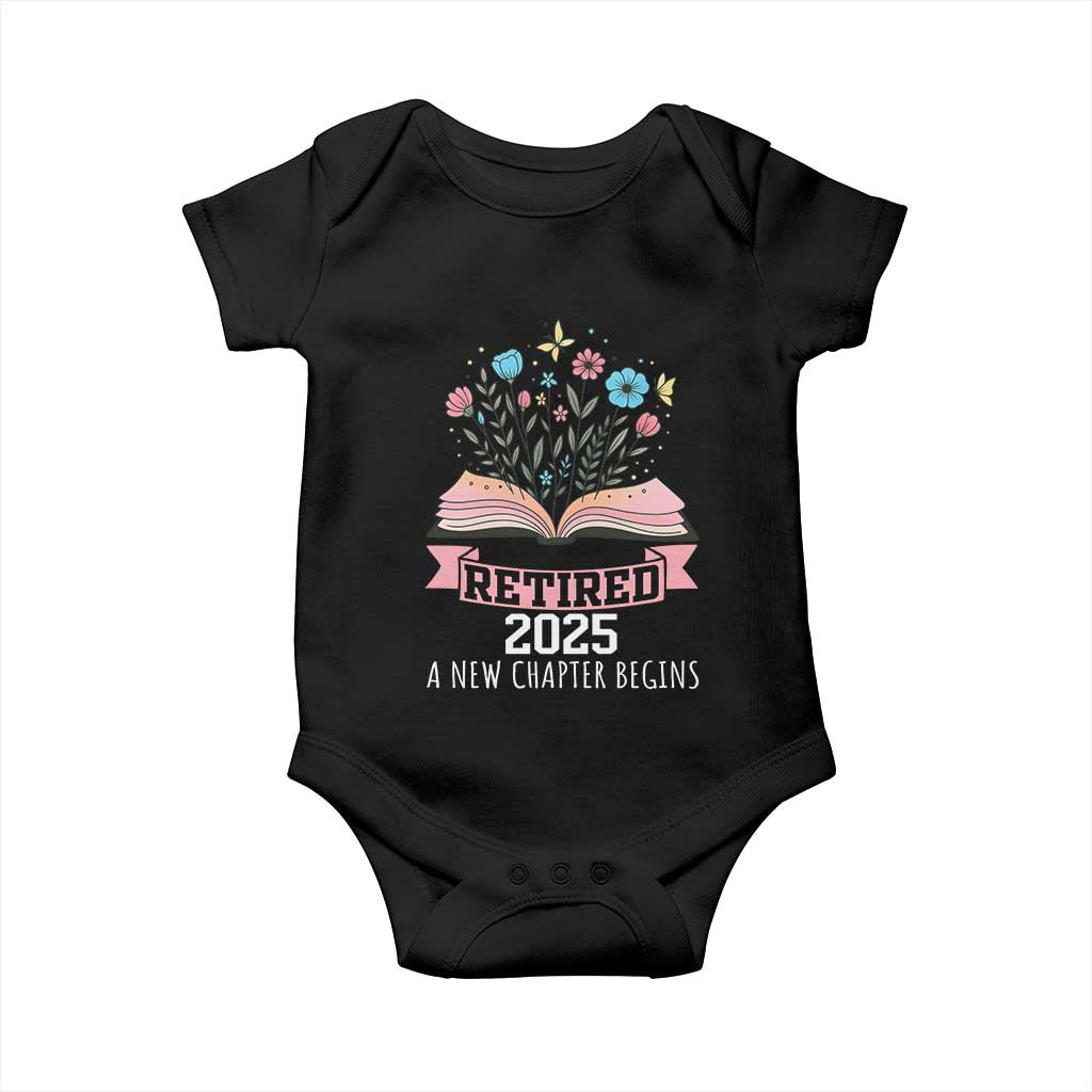 Women Retirement Life Baby Onesie Retired 2025 A New Chapter Begins Floral Book TS12 Black Print Your Wear
