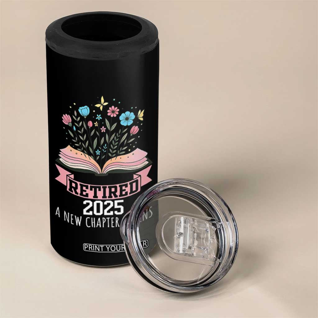 Women Retirement Life 4 in 1 Can Cooler Tumbler Retired 2025 A New Chapter Begins Floral Book TS12 Print Your Wear
