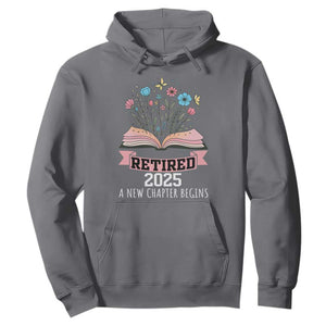 Women Retirement Life Hoodie Retired 2025 A New Chapter Begins Floral Book TS12 Charcoal Print Your Wear