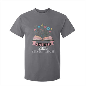 Women Retirement Life T Shirt For Kid Retired 2025 A New Chapter Begins Floral Book TS12 Charcoal Print Your Wear