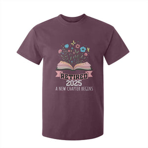 Women Retirement Life T Shirt For Kid Retired 2025 A New Chapter Begins Floral Book TS12 Maroon Print Your Wear