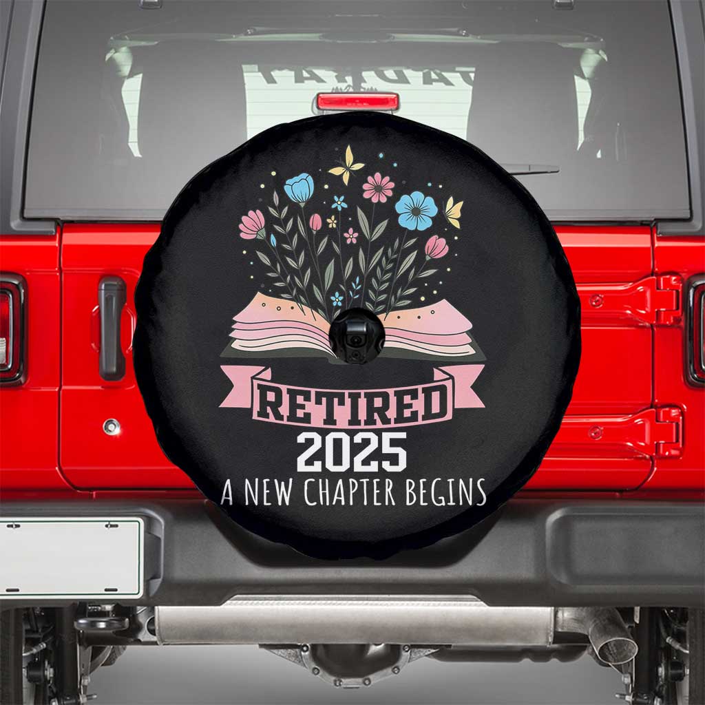 Women Retirement Life Spare Tire Cover Retired 2025 A New Chapter Begins Floral Book TS12 Black Print Your Wear