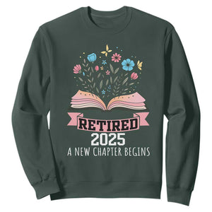 Women Retirement Life Sweatshirt Retired 2025 A New Chapter Begins Floral Book TS12 Dark Forest Green Print Your Wear