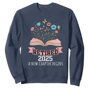 Women Retirement Life Sweatshirt Retired 2025 A New Chapter Begins Floral Book TS12 Navy Print Your Wear