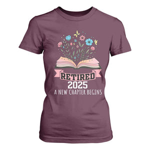 Women Retirement Life T Shirt For Women Retired 2025 A New Chapter Begins Floral Book TS12 Maroon Print Your Wear