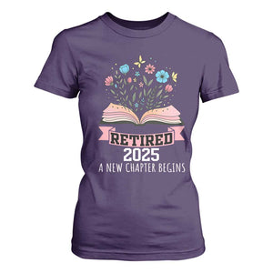 Women Retirement Life T Shirt For Women Retired 2025 A New Chapter Begins Floral Book TS12 Purple Print Your Wear