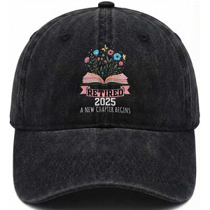 Women Retirement Life Washed Cotton Baseball Cap Retired 2025 A New Chapter Begins Floral Book TS12 Print Your Wear