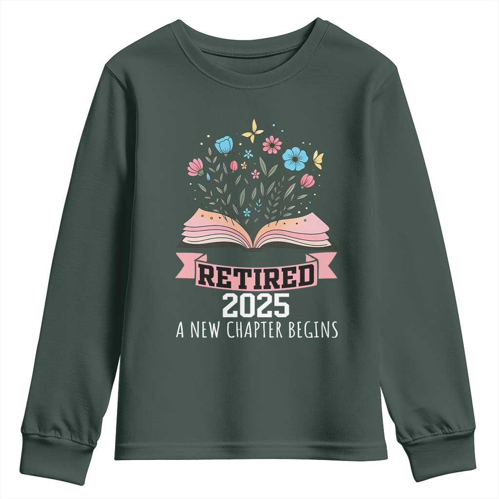 Women Retirement Life Youth Sweatshirt Retired 2025 A New Chapter Begins Floral Book TS12 Dark Forest Green Print Your Wear