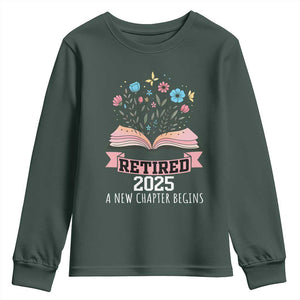 Women Retirement Life Youth Sweatshirt Retired 2025 A New Chapter Begins Floral Book TS12 Dark Forest Green Print Your Wear