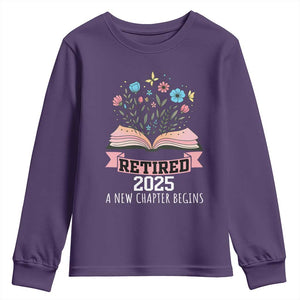 Women Retirement Life Youth Sweatshirt Retired 2025 A New Chapter Begins Floral Book TS12 Purple Print Your Wear