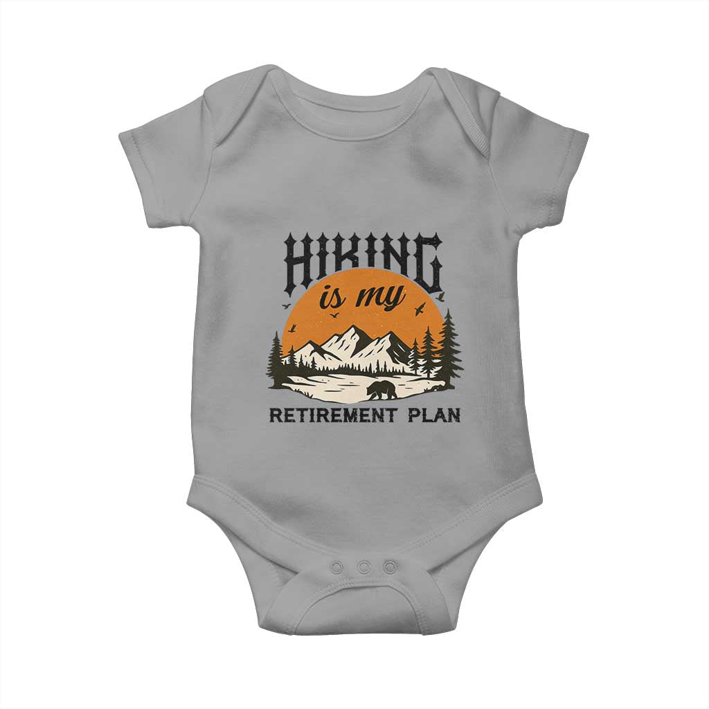 Hiking Is My Retirement Plan Baby Onesie Outdoor Vintage Mountain Scene TS12 Sport Gray Print Your Wear