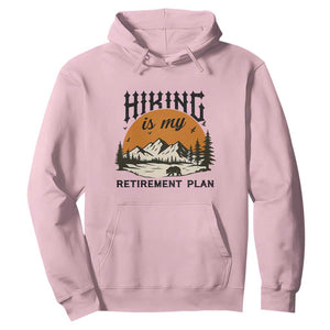Hiking Is My Retirement Plan Hoodie Outdoor Vintage Mountain Scene TS12 Light Pink Print Your Wear