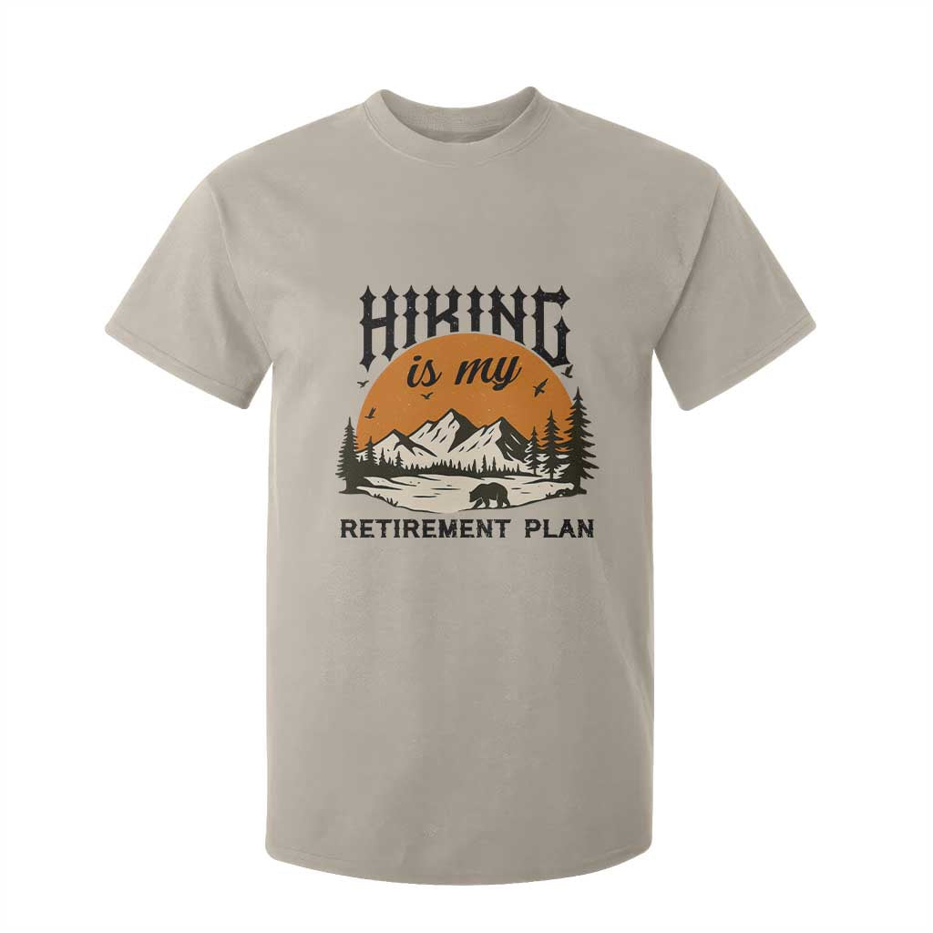 Hiking Is My Retirement Plan T Shirt For Kid Outdoor Vintage Mountain Scene TS12 Sand Print Your Wear
