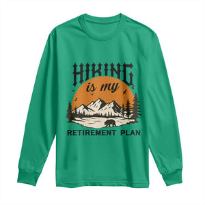 Hiking Is My Retirement Plan Long Sleeve Shirt Outdoor Vintage Mountain Scene TS12 Irish Green Print Your Wear