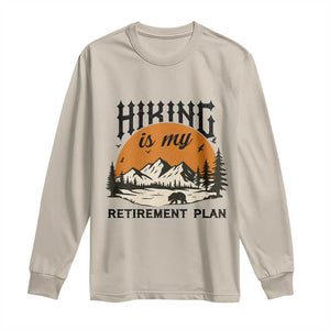 Hiking Is My Retirement Plan Long Sleeve Shirt Outdoor Vintage Mountain Scene TS12 Sand Print Your Wear