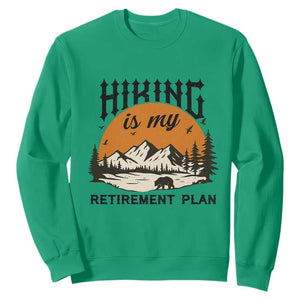 Hiking Is My Retirement Plan Sweatshirt Outdoor Vintage Mountain Scene TS12 Irish Green Print Your Wear