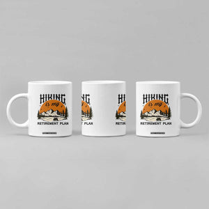 Hiking Is My Retirement Plan Coffee Mug Outdoor Vintage Mountain Scene TS12 Print Your Wear