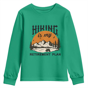Hiking Is My Retirement Plan Youth Sweatshirt Outdoor Vintage Mountain Scene TS12 Irish Green Print Your Wear