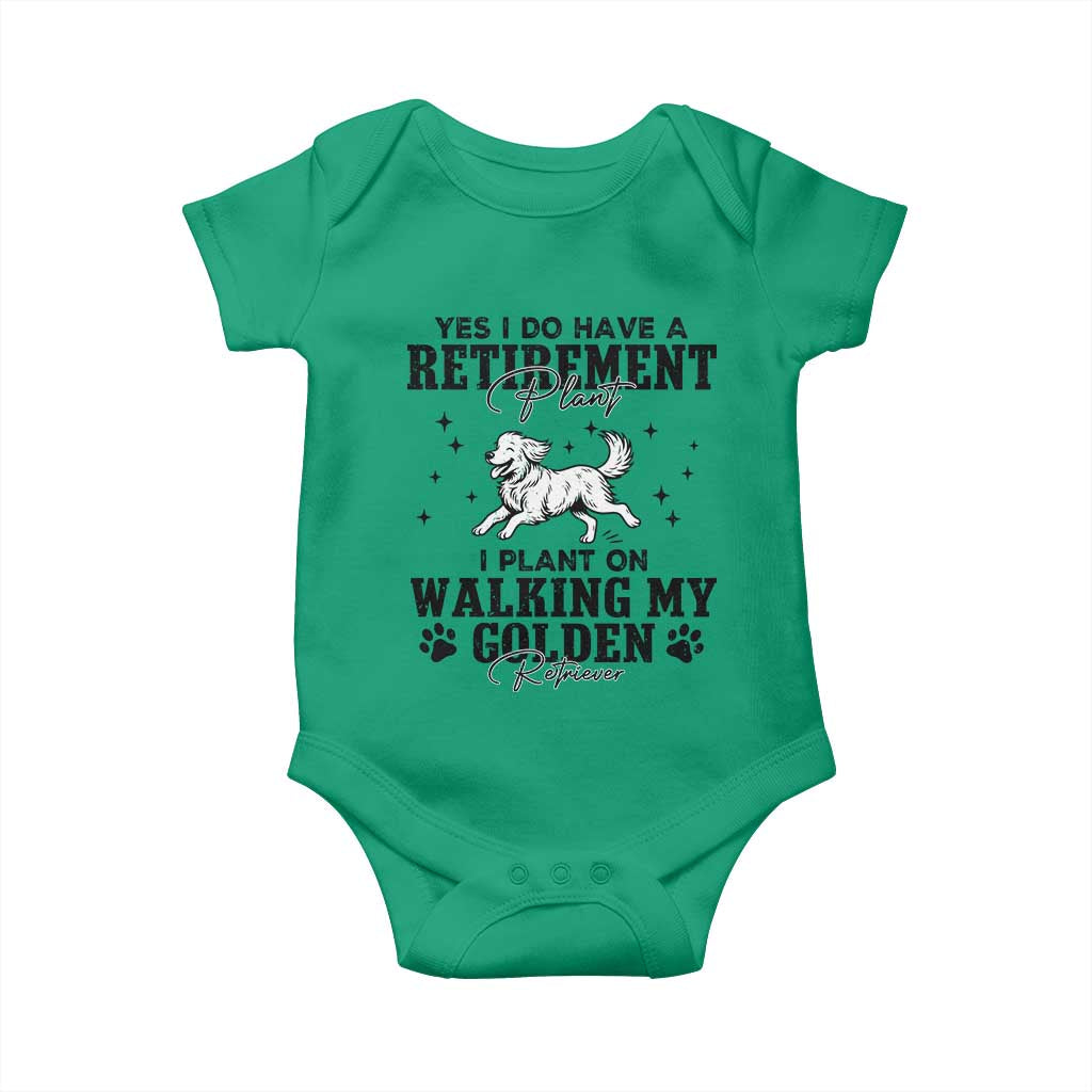 Funny I Plan On Walking My Golden Retriever Baby Onesie Retirement Gift For Dog Lover TS12 Irish Green Print Your Wear