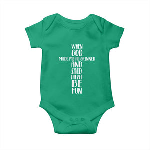 When God Made Me He Grinned And Said This Will Be Fun Baby Onesie Funny Christian Faith TS12 Irish Green Print Your Wear