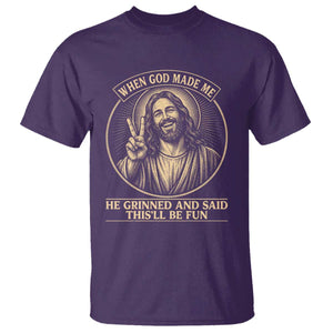When God Made Me He Grinned And Said This Will Be Fun T Shirt Funny Christian Jesus TS12 Purple Print Your Wear