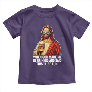 Funny Religious Jesus Toddler T Shirt When God Made Me He Grinned And Said This Will Be Fun TS12 Purple Print Your Wear