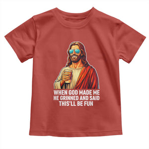Funny Religious Jesus Toddler T Shirt When God Made Me He Grinned And Said This Will Be Fun TS12 Red Print Your Wear