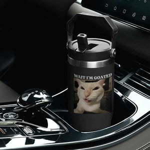 Funny Cat Meme Lover Flip Straw Tumbler Wait Im Goated TS12 Print Your Wear