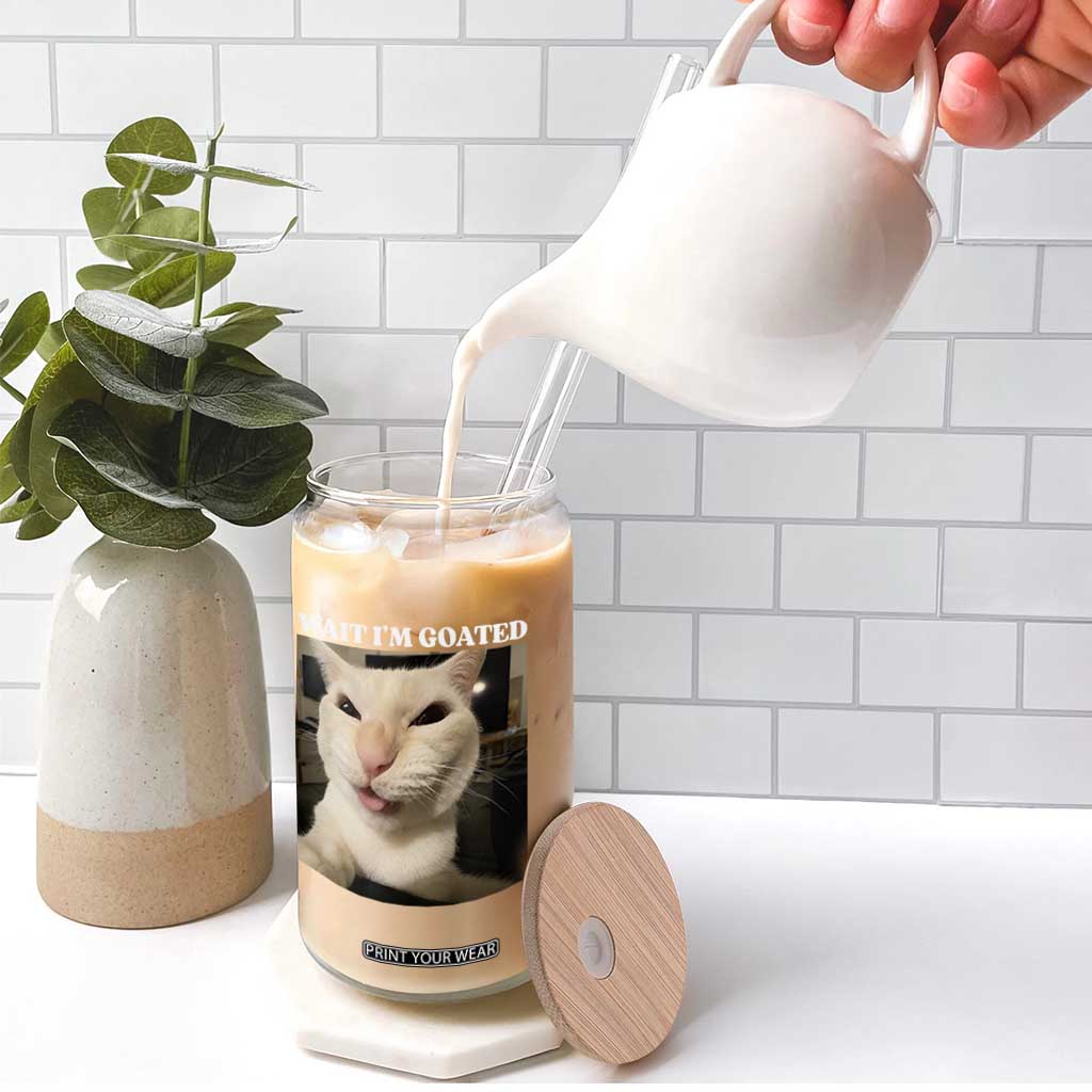 Funny Cat Meme Lover Glass Can Wait Im Goated TS12 Print Your Wear