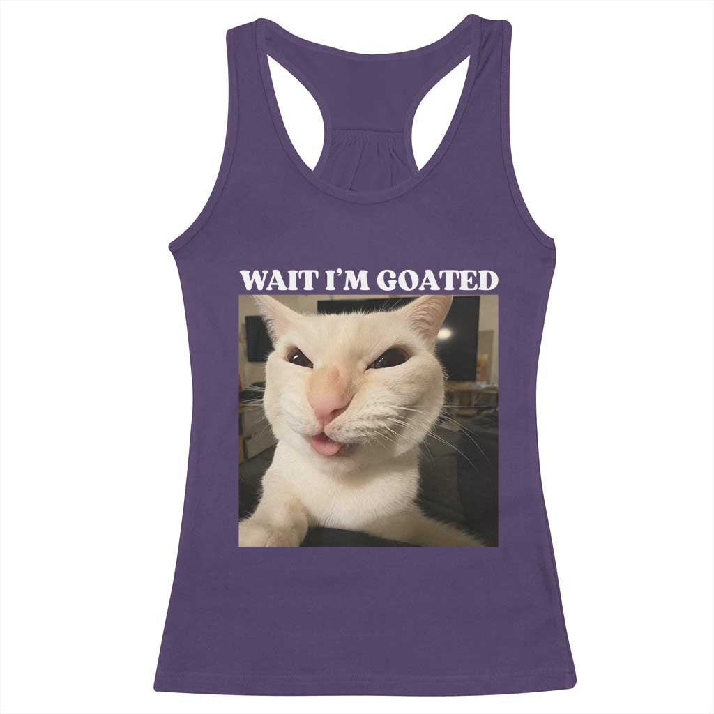Funny Cat Meme Lover Racerback Tank Top Wait Im Goated TS12 Purple Print Your Wear